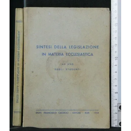 SINTESI DELLA LEGISLAZIONE IN MATERIA ECCLESIASTICA