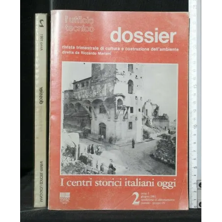 L'UFFICIO TECNICO DOSSIER I CENTRI STORICI ITALIANI OGGI 2