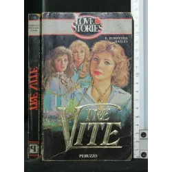 TRE VITE
