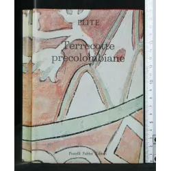 ELITE TERRECOTTE PRECOLOMBIANE
