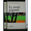 LE NOTTI GIGANTI