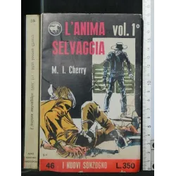 L'ANIMA SELVAGGIA VOL. 1