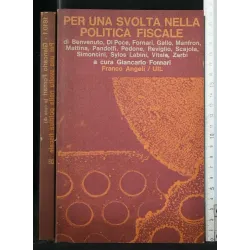 PER UNA SVOLTA NELLA POLITICA FISCALE