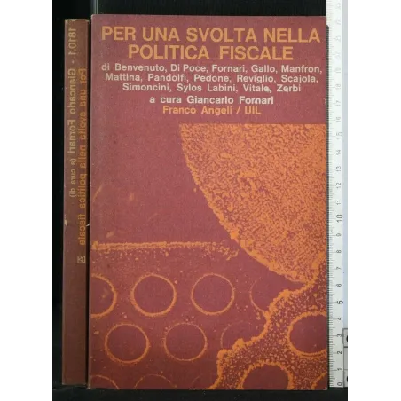 PER UNA SVOLTA NELLA POLITICA FISCALE