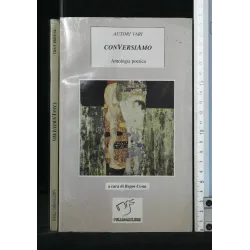 CONVERSIAMO ANTOLOGIA POETICA