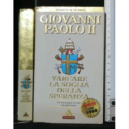 VARCARE LA SOGLIA DELLA SPERANZA