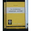 LA RIVOLUZIONE INDUSTRIALE DELL'800