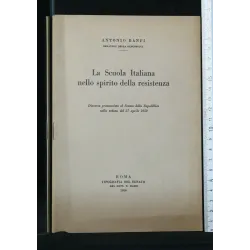 LA SCUOLA ITALIANA NELLO SPIRITO DELLA RESISTENZA