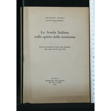 LA SCUOLA ITALIANA NELLO SPIRITO DELLA RESISTENZA