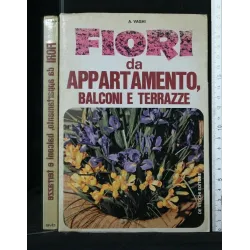 FIORI DA APPARTAMENTO, BALCONI E TERRAZZE