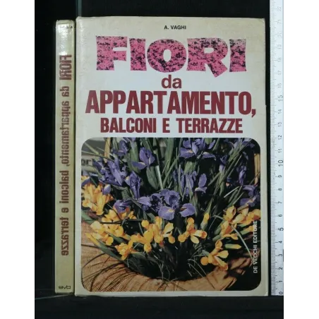 FIORI DA APPARTAMENTO, BALCONI E TERRAZZE