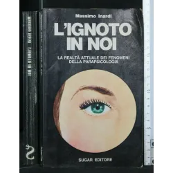 L'IGNOTO IN NOI