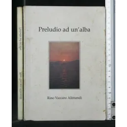 PRELUDIO AD UN'ALBA