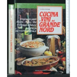 CUCINA E VINI DEL GRANDE NORD