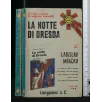 LA NOTTE DI DRESDA
