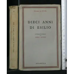 DIECI ANNI DI ESILIO