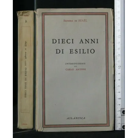 DIECI ANNI DI ESILIO