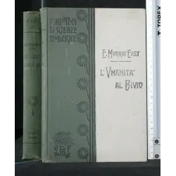 L'UMANITA' AL BIVIO