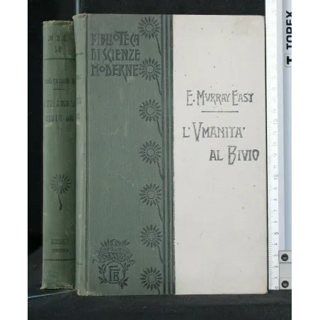 L'UMANITA' AL BIVIO