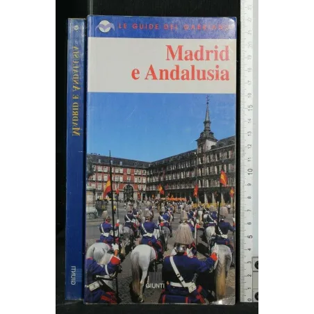 MADRID E ANDALUSIA