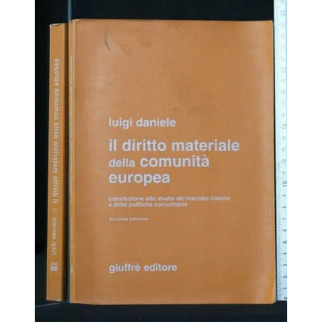 IL DIRITTO MATERIALE DELLA COMUNITA' EUROPEA