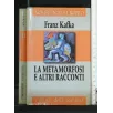 LA METAMORFOSI E ALTRI RACCONTI