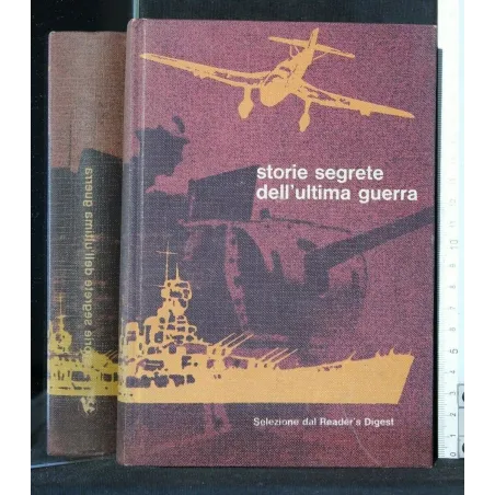 STORIE SEGRETE DELL'ULTIMA GUERRA