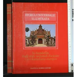 STORIA UNIVERSALE ILLUSTRATA LA DECADENZA DEGLI STATI NAZIONALI