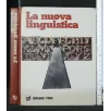 LA NUOVA LINGUISTICA