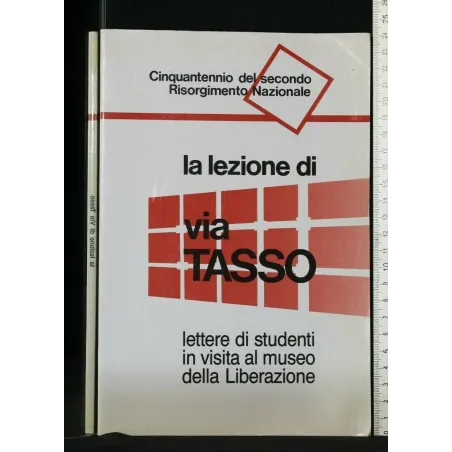 LA LEZIONE DI VIA TASSO