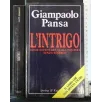 L'INTRIGO COME DIVENTARE QUALUNQUISTI SENZA ESSERLO