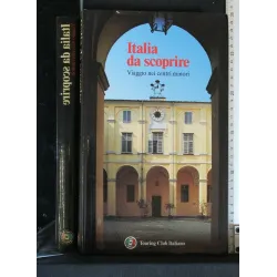 ITALIA DA SCOPRIRE VIAGGI NEI CENTRI MINORI