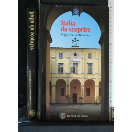 ITALIA DA SCOPRIRE VIAGGI NEI CENTRI MINORI
