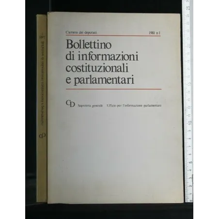 BOLLETTINO DI INFORMAZIONI COSTITUZIONALI E PARLAMENTARI