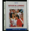 GIOVANI IN CAMMINO