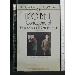 CENTOPAGINE CORRUZIONE AL PALAZZO DI GIUSTIZIA