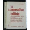 LE COOPERATIVE EDILIZIE NUOVE AGEVOLAZIONI FISCALI