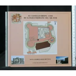 IL CASTELLO ORSINI-CESI DI S. ANGELO ROMANO SEC. XII-XVII NOTE