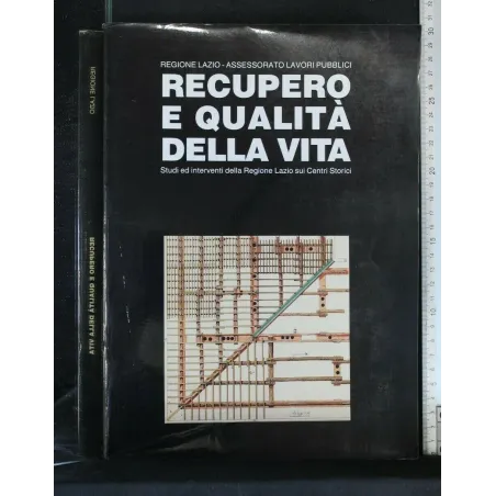 RECUPERO E QUALITA' DELLA VITA