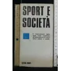 SPORT E SOCIETA'