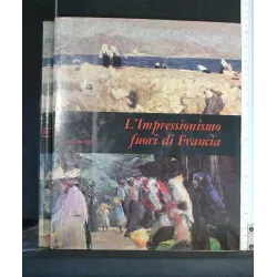 MENSILI D'ARTE L'IMPRESSIONISMO FUORI DI FRANCIA