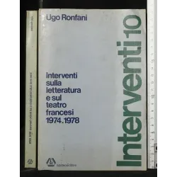 INTERVENTI SULLA LETTERATURA E SUL TEATRO FRANCESI 1974-1978