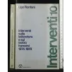 INTERVENTI SULLA LETTERATURA E SUL TEATRO FRANCESI 1974-1978