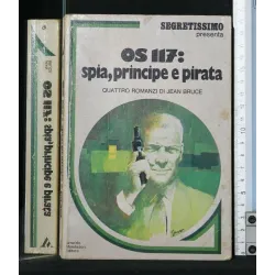 OS 117: SPIA, PRINCIPE E PIRATA