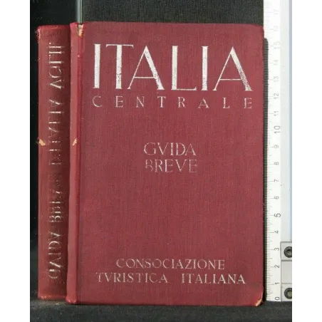 ITALIA CENTRALE GUIDA BREVE