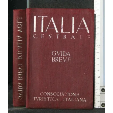 ITALIA CENTRALE GUIDA BREVE