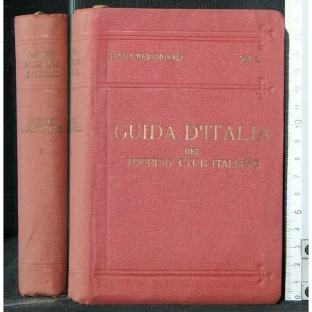 GUIDA D'ITALIA DEL TCI ITALIA MERIDIONALE VOL. 1