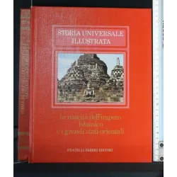STORIA UNIVERSALE ILLUSTRATA LA NASCITA DELL'IMPERO ISLAMICO E I