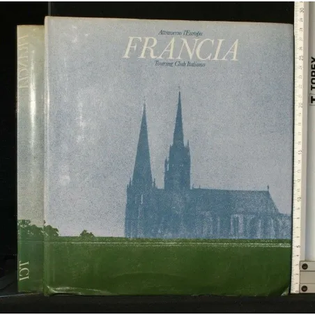 ATTRAVERSO L'EUROPA FRANCIA