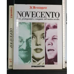 IL MESSAGGERO NOVECENTO 2 FATTI, PROTAGONISTI E CONQUISTE DEL